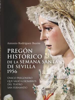 Tras la exitosa Semana Santa 2026 la editorial Sevilla Press supera los 30 libros en su colección de Semana Santa que continúa con nuevos títulosÑo