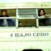 4 Bajo Cero, nuevo grupo nacional