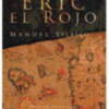 Manuel Velasco publica el libro Eric el rojo