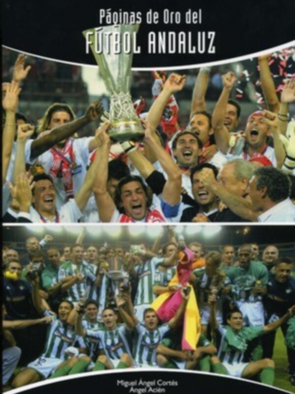 Presentación del libro 'Páginas de oro del fútbol andaluz'