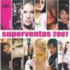 El 19 de febrero se pone a la venta el disco 'Superventas 2007'