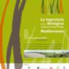 Congreso de Ingeniería Biológica en la restauración del Paisaje Mediterráneo