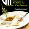 El VII Certamen Andaluz de Jóvenes Cocineros se presenta en Andalucía Sabor´