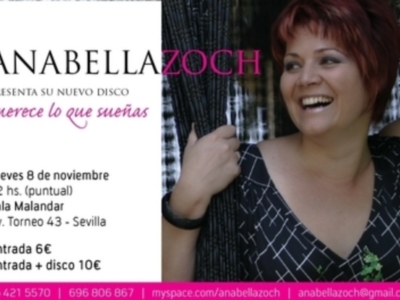 Anabella Zoch, argentina residedente en Sevilla,.presenta su Disco en España, MERECE LO QUE SUEÑAS