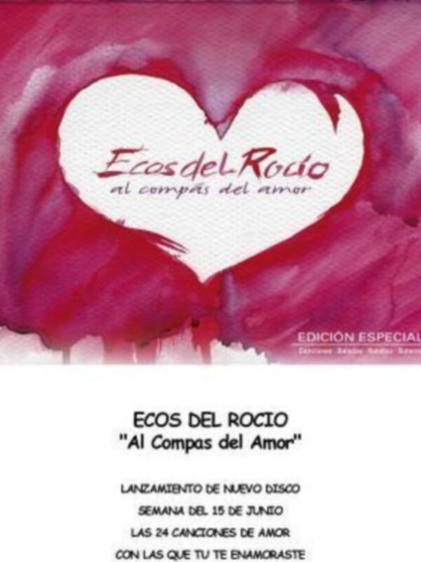 Lanzamiento del nuevo disco de Ecos del Rocio "Al Compas del Amor"