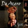 "De Acero" presenta su primer trabajo discográfico, "A Secas"