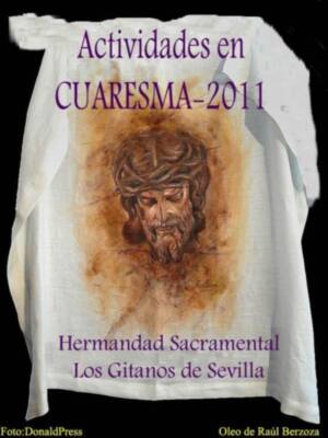 Vive una Cuaresma a Tope en la Hermandad Sacramental Los Gitanos de Sevilla.