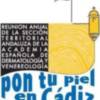 REUNIÓN ANUAL DE LOS DERMATÓLOGOS ANDALUCES EN CÁDIZ