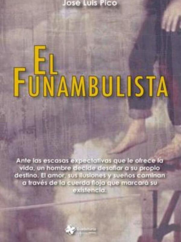 El Funambulista de José Luis Pico