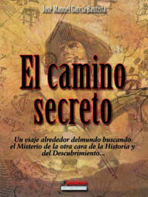 El camino secreto de José García Bautista