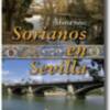 "Sorianos en Sevilla", la nueva obra de María Sanz