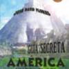 Hijos del Sol, la guía secreta de América
