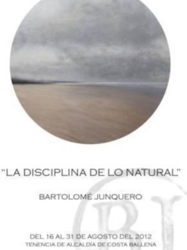 Exposición de las obras de Bartolomé Junquero La disciplina de lo natural en Rota