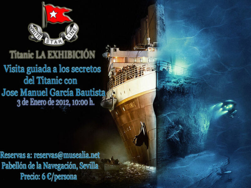 Navidad: Una visita sin igual con un guía de excepción (EXPOSICIÓN DEL TITANIC).