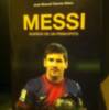 MESSI, SUEÑOS DE UN PRINCIPITO,Segundo libro del periodista José Manuel García-Otero