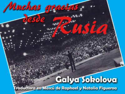 AGRADECIMIENTO DESDE RUSIA POR LOS ARTÍCULOS DE SEVILLA PRESS SOBRE RAPHAEL