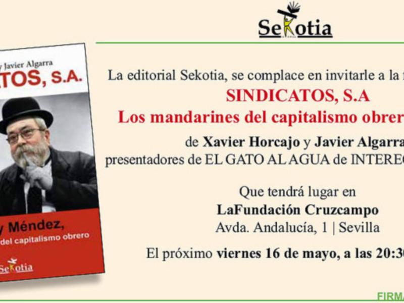Presentación de "Sindicatos,S.A." de El gato al Agua en Sevilla
