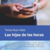 "Las hijas de las horas" cuenta ya con excelentes críticas.