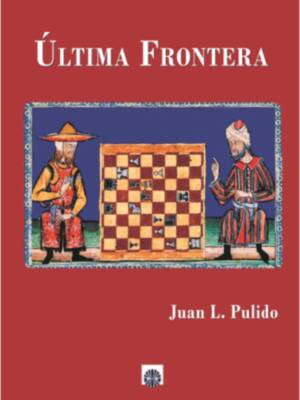 LA  NOVELA HISTÓRICA " ÚLTIMA FRONTERA " DE JUAN LUIS PULIDO SE PRESENTARÁ  EN EL CENTRO  REINA SOFÍA DE CÁDIZ. EL MARTES 23 DE MAYO A LAS 19.30 horas