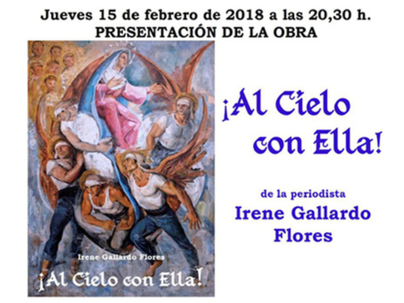 Presentación del libro ¡Al cielo con Ella!