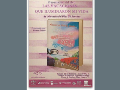 La novela romántica "Las vacaciones que iluminaron mi vida"  de Mercedes del Pilar Gil Sánchez se presenta fundación Fernado Quiñones