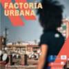 Chavea y Elías se encargarán de la cuarta sesión de ‘Factoría Urbana’ este jueves 28 en Factoría Cultural