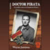 Tano Guzmán anuncia la presentación en Chipiona del libro ‘Doctor Pirata’ de Wayne Jamison y una exposición monográfica sobre la obra 
