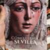 Crónica de Cómo llora Sevilla en la Cadena Ser