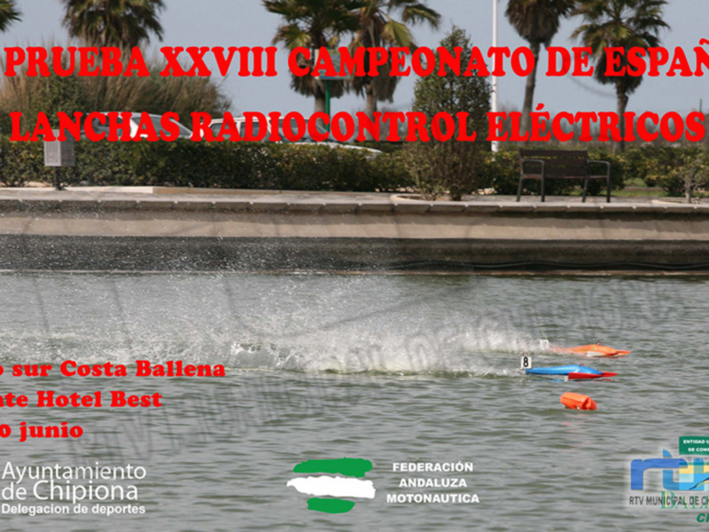 1ª Prueba XXVIII Campeonato de España Lanchas Radiocontrol Eléctricos. Lago sur Costa Ballena, Hotel Best, 19-20 junio.
