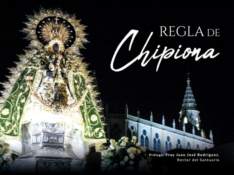 ‘Regla de Chipiona’, un nuevo libro sobre la Virgen de Regla y el Santuario