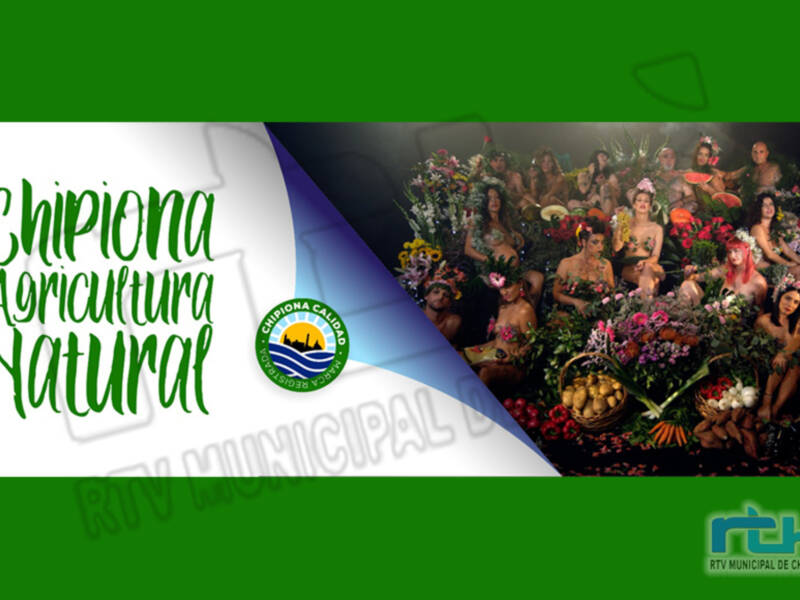 ‘Chipiona Agricultura Natural’, una campaña audiovisual municipal lleva a todo el mundo la calidad de los productos de la localidad