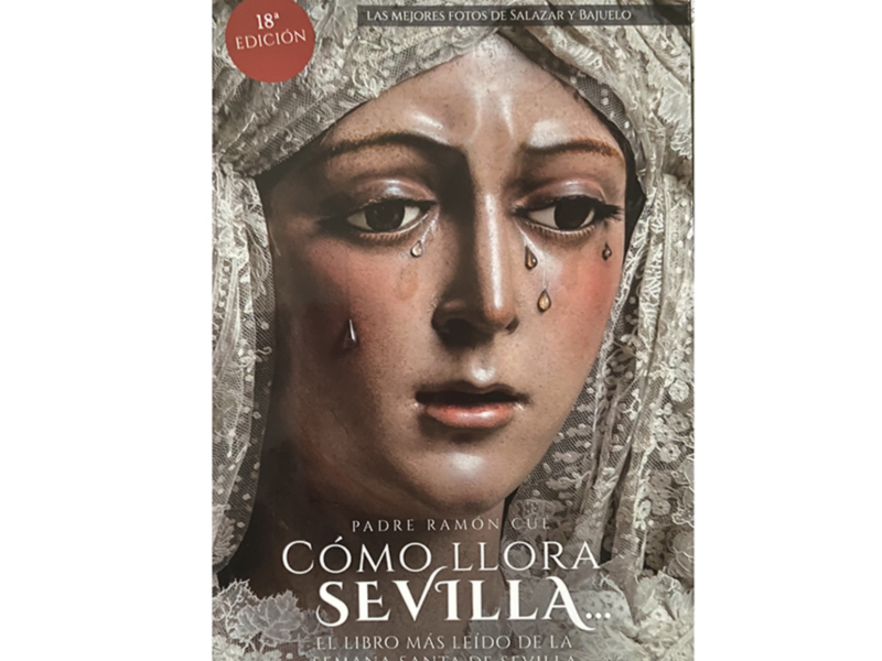 Se reedita  ‘Cómo llora Sevilla’ 75 años después de su primera edición en 1947 