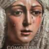 Mañana se presenta con motivo del 75 aniversario una nueva edición de “Cómo llora Sevilla”