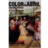 COLOR DE ABRIL Fotografías de Adolfo Olmedo