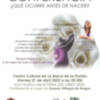 Te Animo a Participar y Compartir Tus Experiencias...CONFERENCIA: ¿QUÉ OCURRE ANTES DE NACER?