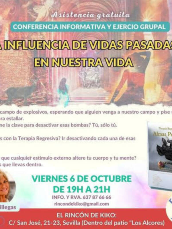Susana Villegas de Burgos Coach del Alma, especialista en Terapia Regresiva: Sevilla. Viernes 6 de Octubre. El Rincón de Kiko