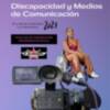 Semana ‘Discapacidad y Medios de Comunicación’ en la FCOM 