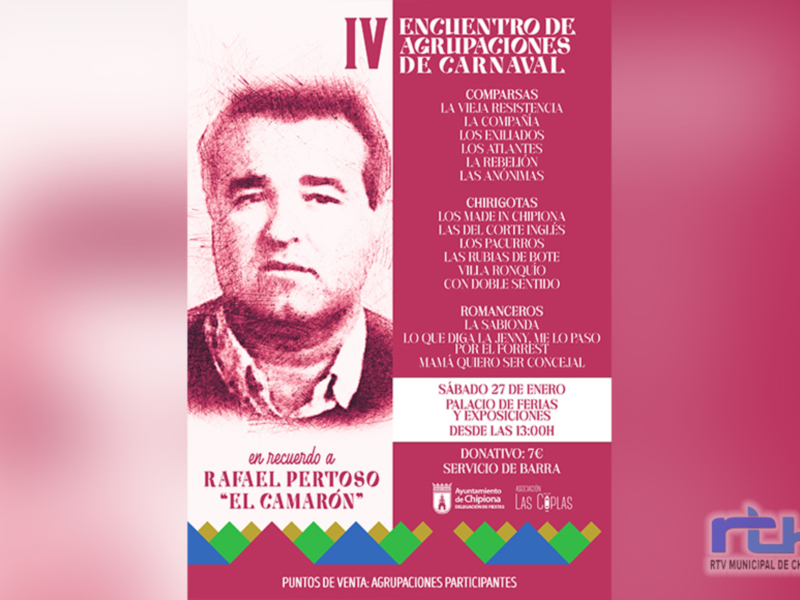 El ‘Memorial Rafael Pertoso El Camarón’ comenzará a mediodía el 27 de enero y ofrecerá la actuación de todas las agrupaciones y romanceros