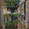 Literatura cofrade: Cómo sigue llorando Sevilla por Francisco Javier Torres Gómez