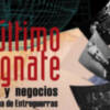"El último magnate", espionaje e intrigas políticas en torno a un submarino