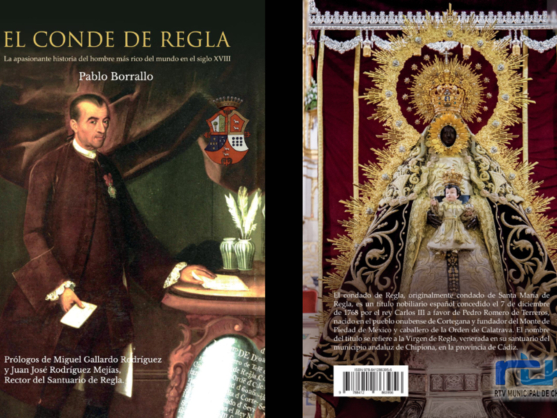 Un nuevo libro sobre el primer Conde de Regla será presentado en Chipiona, Sevilla y Cortegana