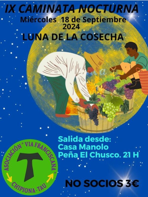La Asociación Vía Franciscana TAU de Chipiona convoca para el 18 de septiembre a la caminata nocturna ‘Luna de la cosecha’
