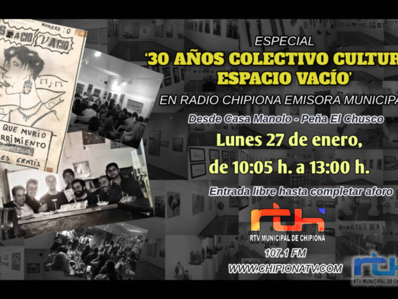 Espacio Vacío y Radio Chipiona celebrarán con un programa especial el 30 aniversario de la entidad cultural chipionera