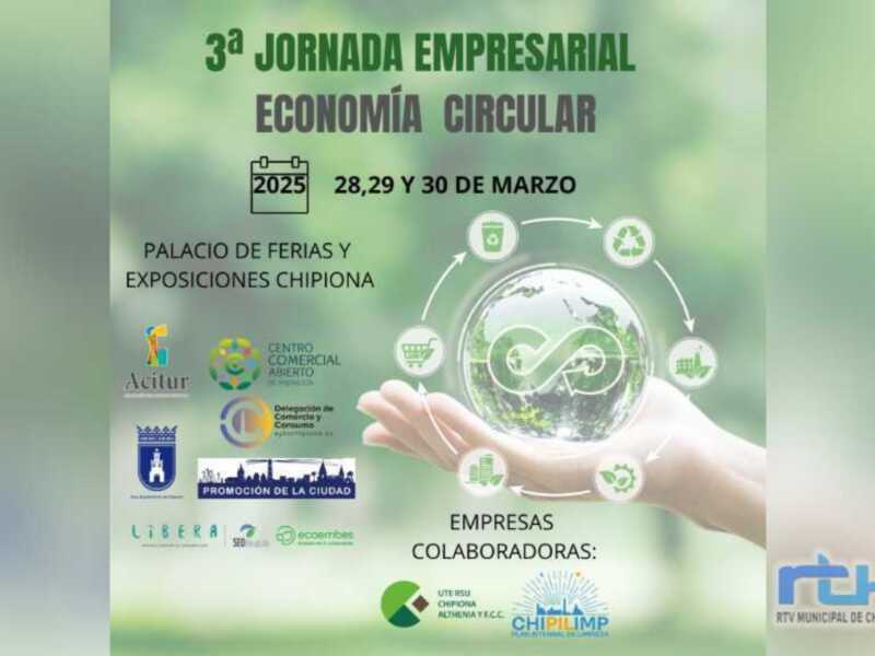 La Economía Circular será protagonista en Chipiona con una jornada empresarial que se celebrará del 28 al 30 de marzo  