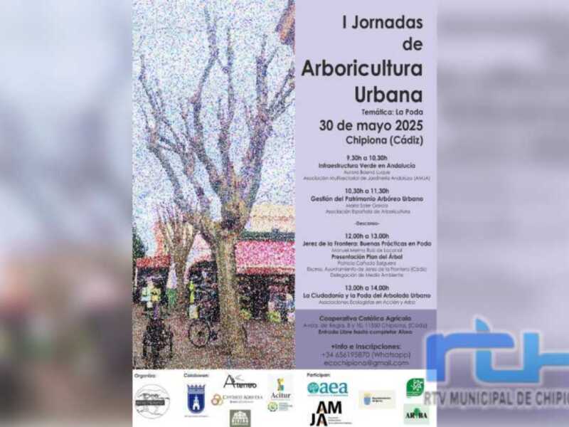 Ecochipiona organiza las primeras Jornadas de Arboricultura Urbana sobre la poda     
