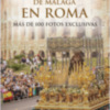  La editorial Sevilla Press publica Esperanza Coronada de Málaga en Roma