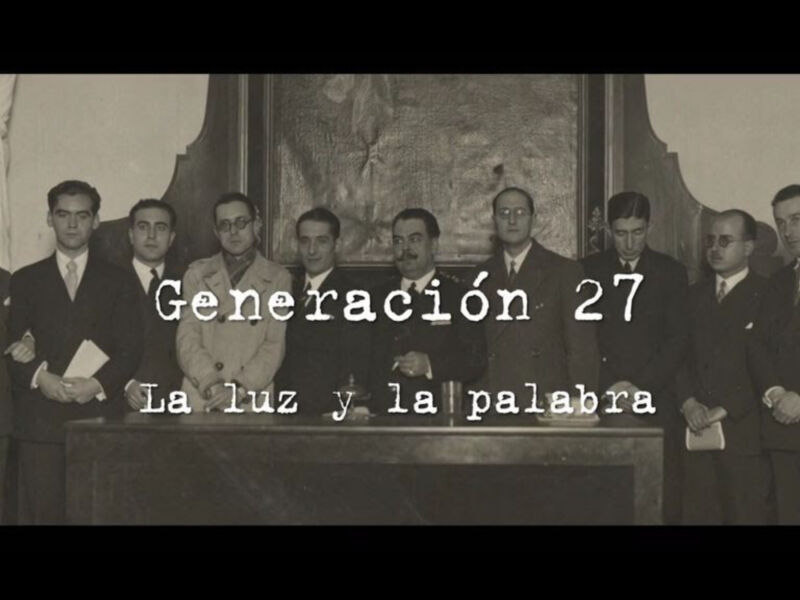 El nacimiento de un grupo literario que hizo historia en "Generación 27. La luz y la palabra"