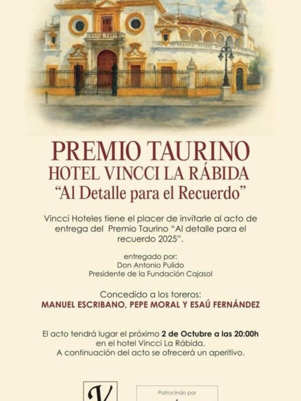 Premio Taurino Hotel Vincci La Rábida, evento en octubre.