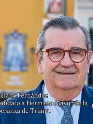 Feliciano Fernández González anuncia que concurrirá como candidato a hermano mayor de la hermandad de la Esperanza de Triana