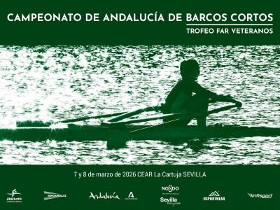 ECampeonato de Andalucía de barcos cortos de remo y Trofeo FAR de veteranos